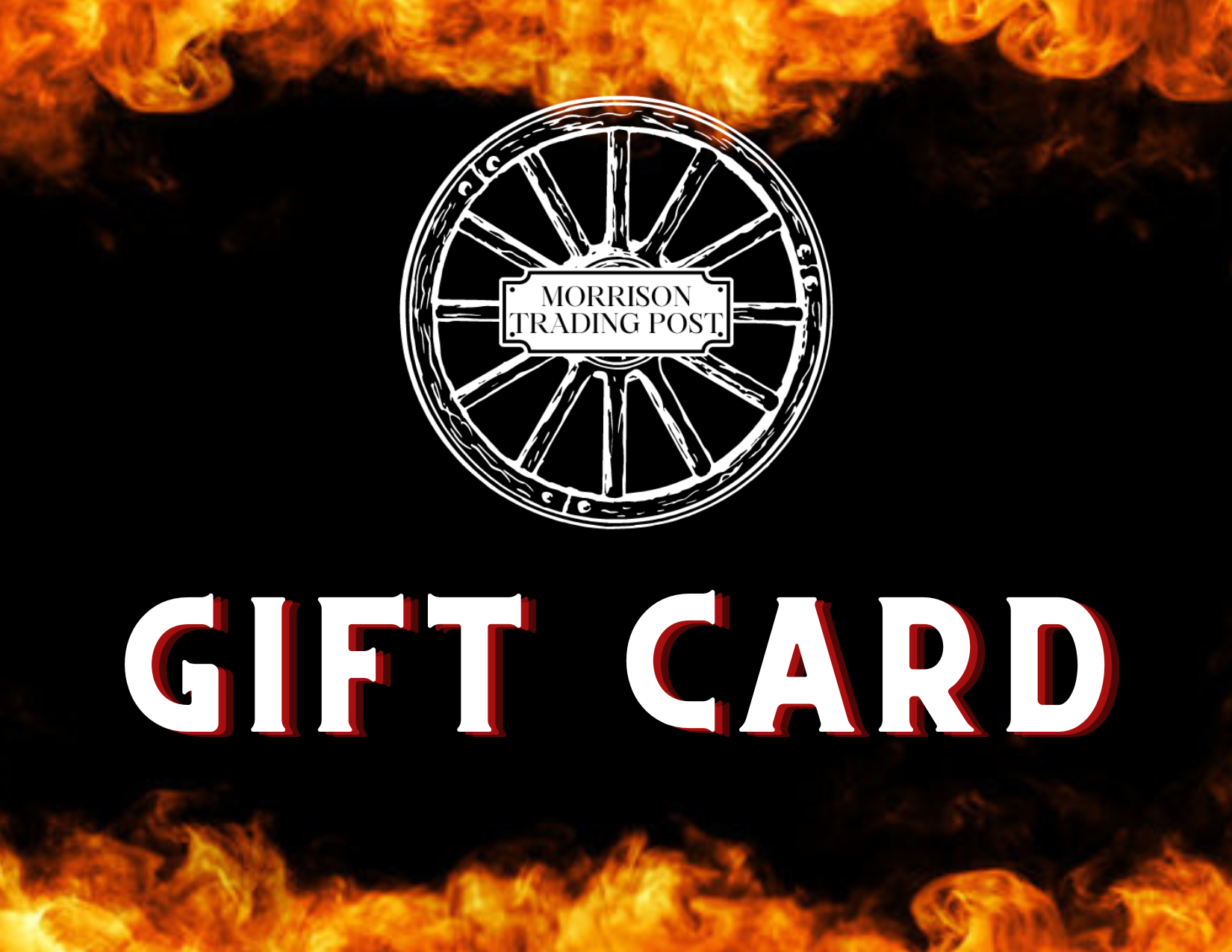 Morrison Trading Post Gift Card